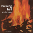 John Lee Hooker - Burning Hell For Sale