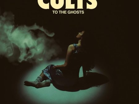 Cults - To The Ghosts on Sale