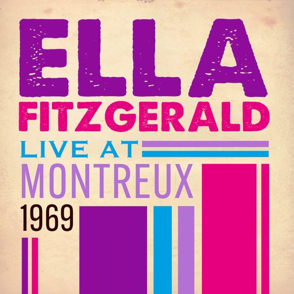 Ella Fitzgerald - Live At Montreux 1969 Discount