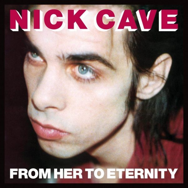 Nick Cave - From Her To Eternity Sale